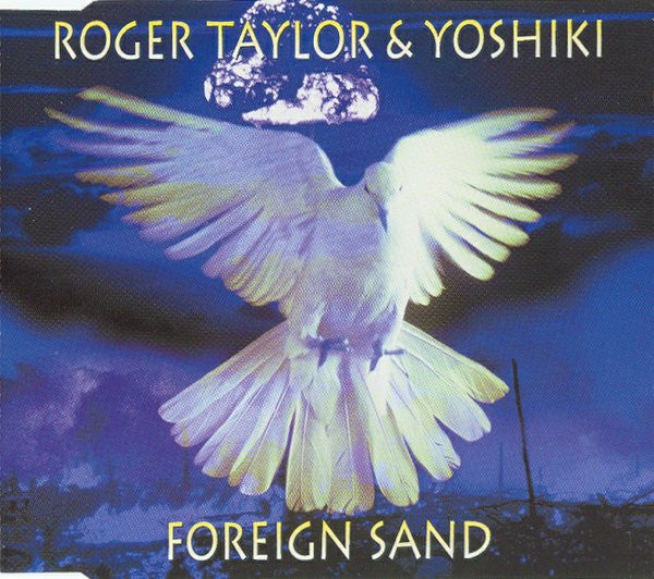 Roger Taylor & Yoshiki : Foreign Sand (CD, Single)