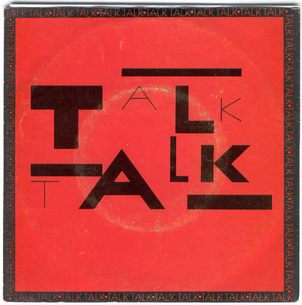 Talk Talk : Talk Talk (7", Single)