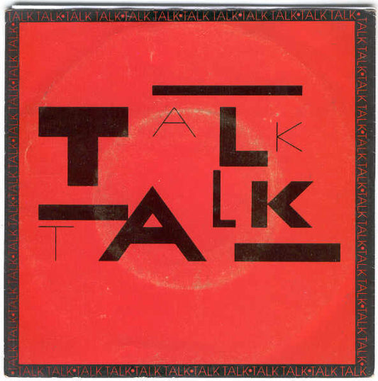 Talk Talk : Talk Talk (7", Single)