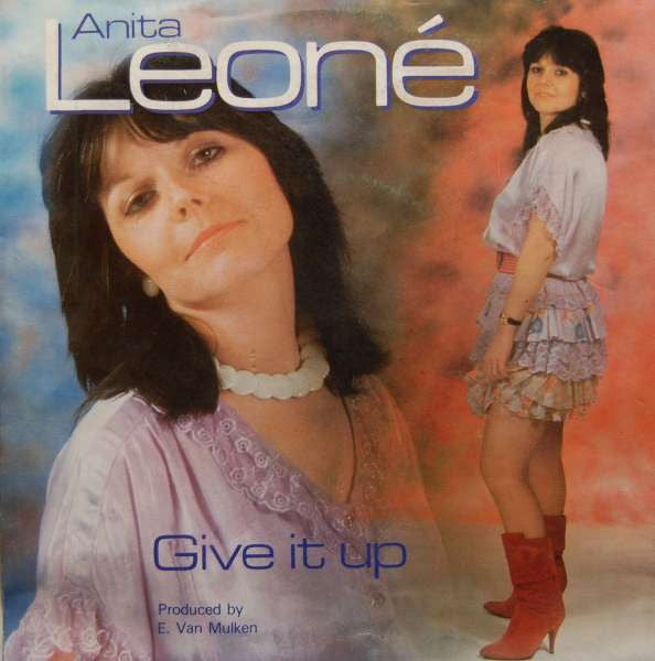 Anita Leoné : Give It Up (7", Single)