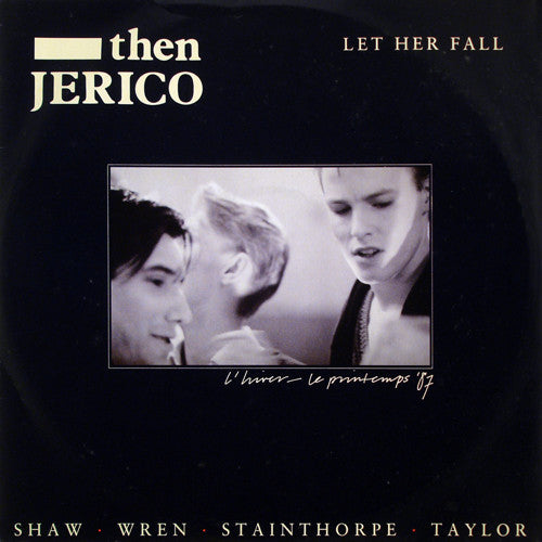 Then Jerico : Let Her Fall (12")