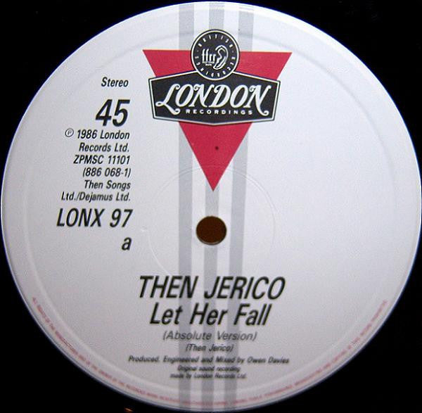 Then Jerico : Let Her Fall (12")