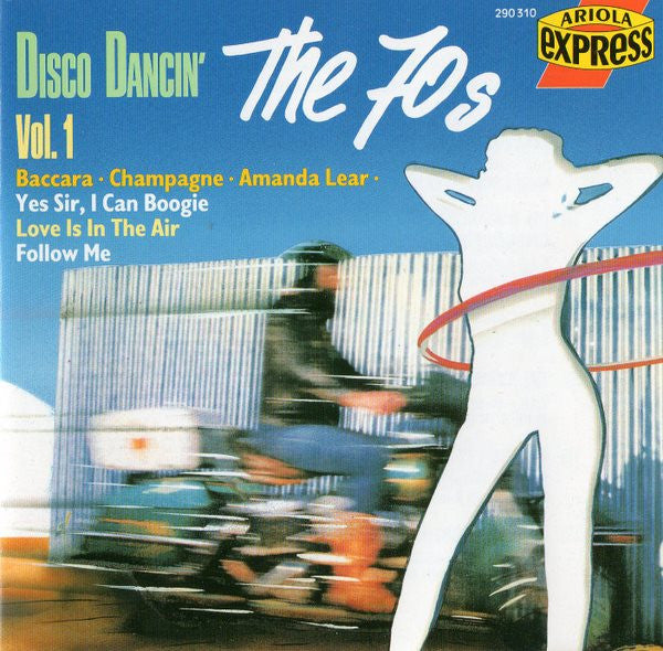 Various : Disco Dancin' Vol. 1 The 70s (CD, Comp)