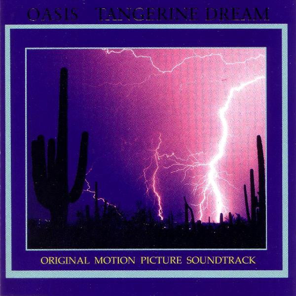 Tangerine Dream : Oasis (Original Motion Picture Soundtrack) (CD, Album, RE)