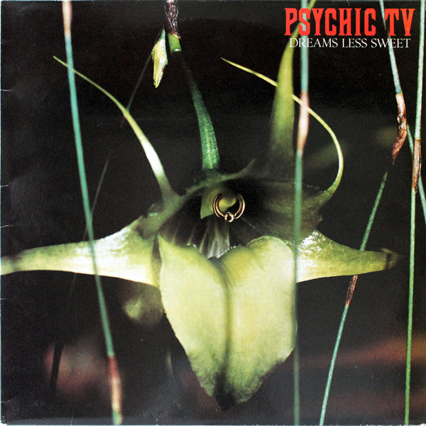 Psychic TV : Dreams Less Sweet (LP, Album)