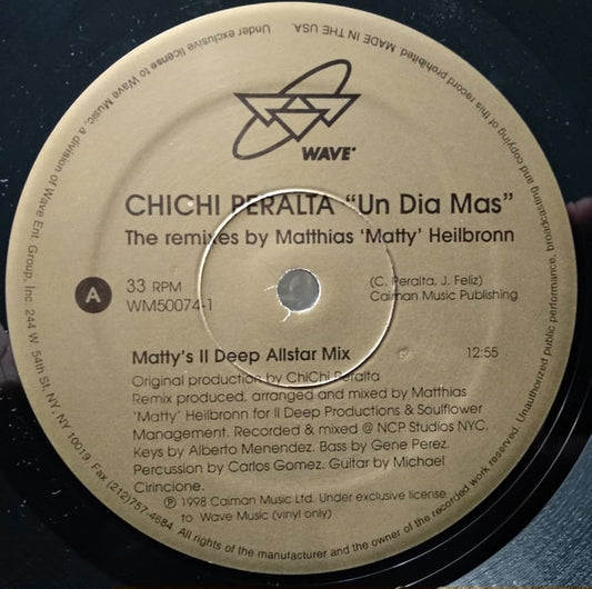 ChiChi Peralta : Un Dia Mas (The Remixes By Matthias "Matty" Heilbronn) (12")