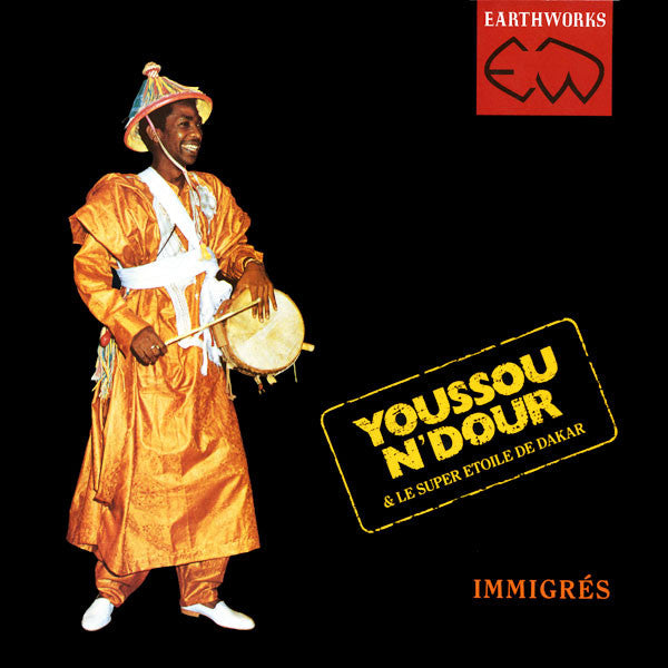 Youssou N'Dour & Le Super Etoile De Dakar : Immigrés (LP, Album)