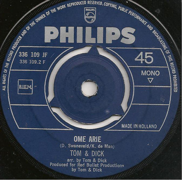 Tom & Dick : Bloody Mary / Ome Arie (7", Single, Mono)