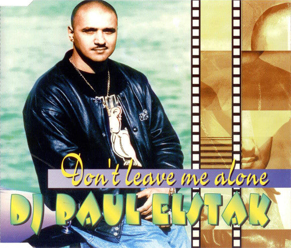 Paul Elstak : Don't Leave Me Alone (CD, Maxi)