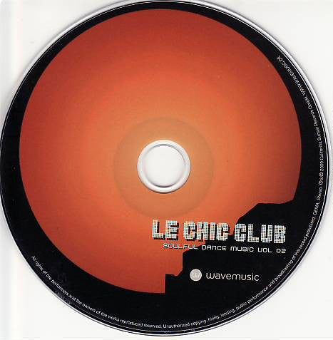 Various : Le Chic Club Soulful Dance Music Vol. 02 (CD, Comp, Mixed)
