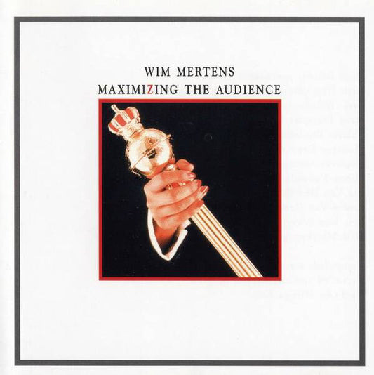 Wim Mertens : Maximizing The Audience (CD, Album, RE)
