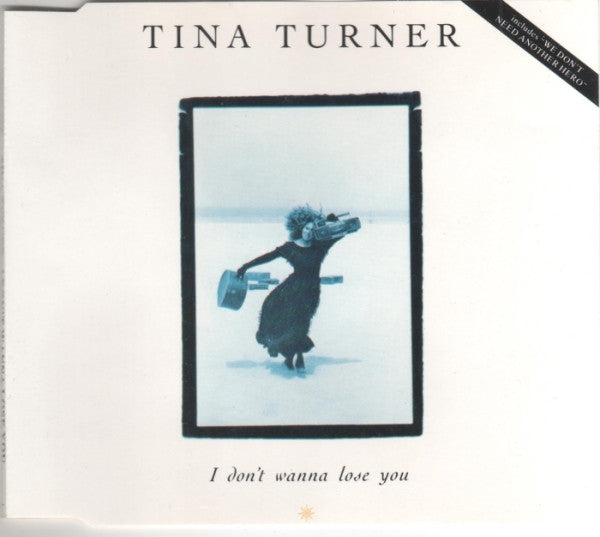 Tina Turner : I Don't Wanna Lose You (CD, Single)