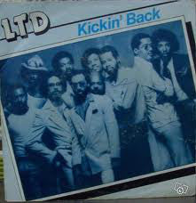 L.T.D. : Kickin' Back (12")