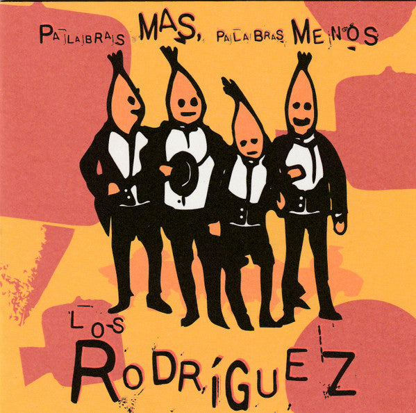 Los Rodriguez : Palabras Más, Palabras Menos (CD, Album)