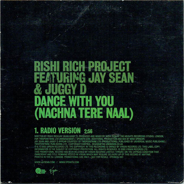 Rishi Rich Featuring Jay Sean & Juggy D : Dance With You (Nachna Tere Naal) (CD, Single, Promo)