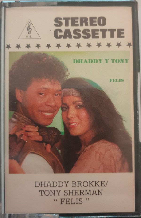 Dhaddy Brokke Y Tony Sherman : Felis (Cass, Album)