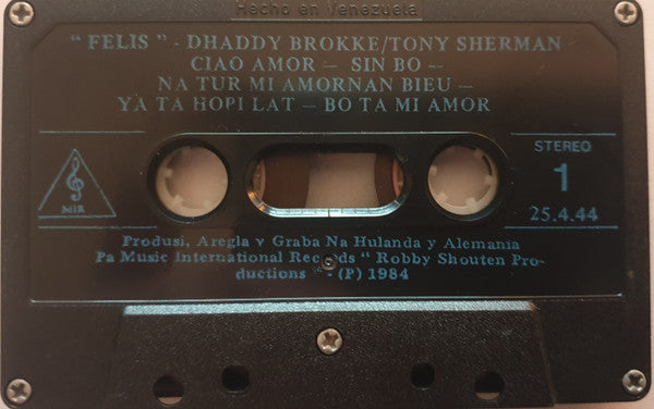 Dhaddy Brokke Y Tony Sherman : Felis (Cass, Album)