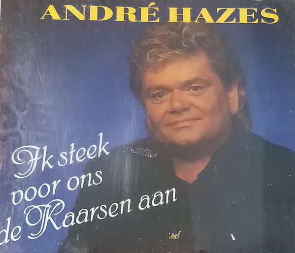 André Hazes : Ik Steek Voor Ons De Kaarsen Aan (CD, Maxi)