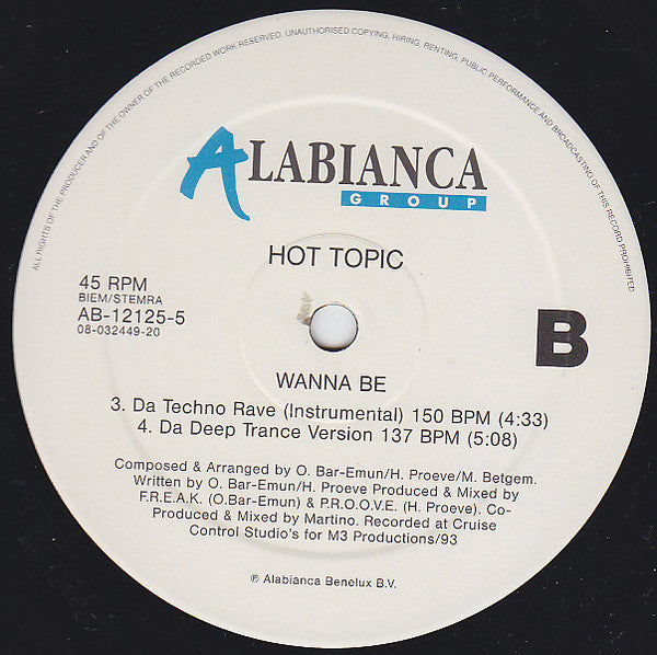 Hot Topic : Wanna Be (12")