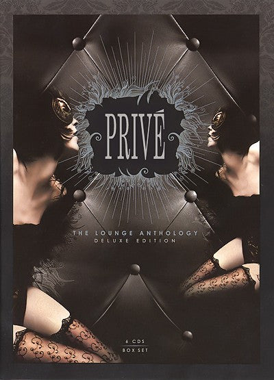Various : Privé: The Lounge Anthology (6xCD, Comp + CD, Comp, Mixed)
