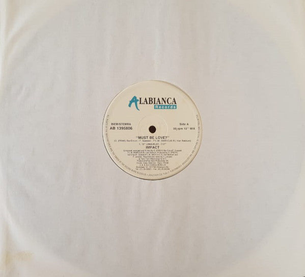 Impact (5) : Must Be Love? (12")