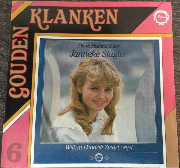 Janneke Slagter, Willem Hendrik Zwart : Dank, Heiland, Dank (CD, Album)