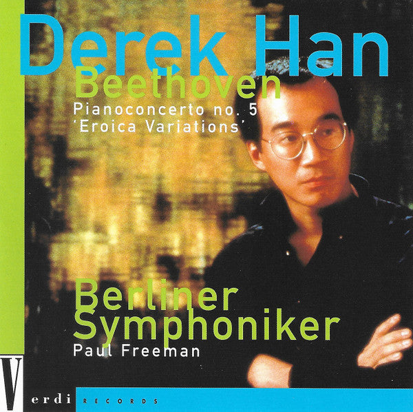 Derek Han, Berliner Symphoniker, Ludwig van Beethoven : Piano Concerto No 5  'Eroica Variations' (CD, Album)