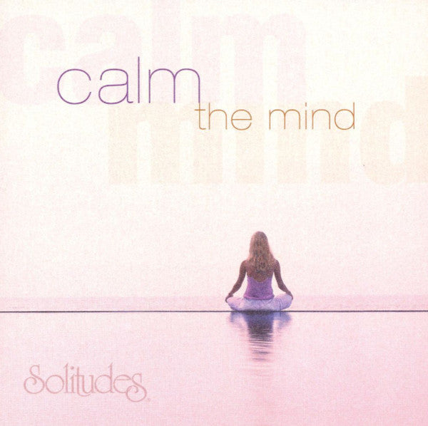 Daniel May, Dan Gibson : Calm The Mind (CD, Album, 24-)