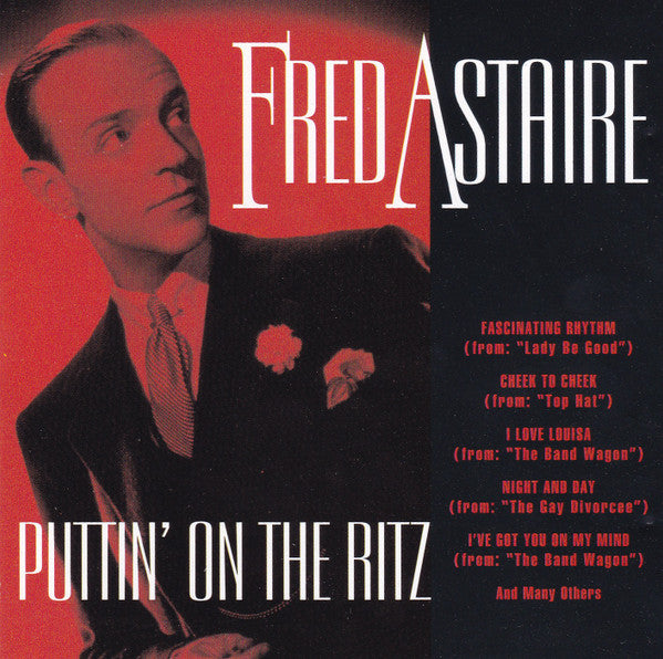 Fred Astaire : Puttin' On The Ritz (CD, Comp)