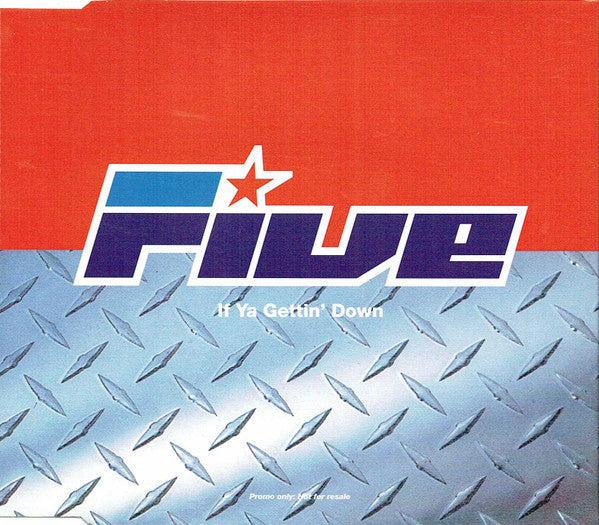 Five : If Ya Gettin' Down (CD, Single, Promo)