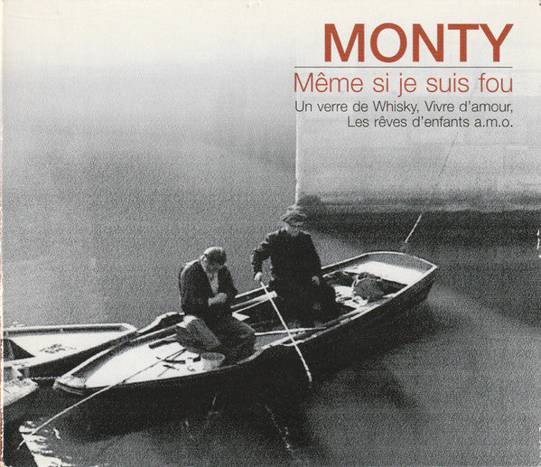 Monty (6) : Même Si Je Suis Fou (CD, Album)