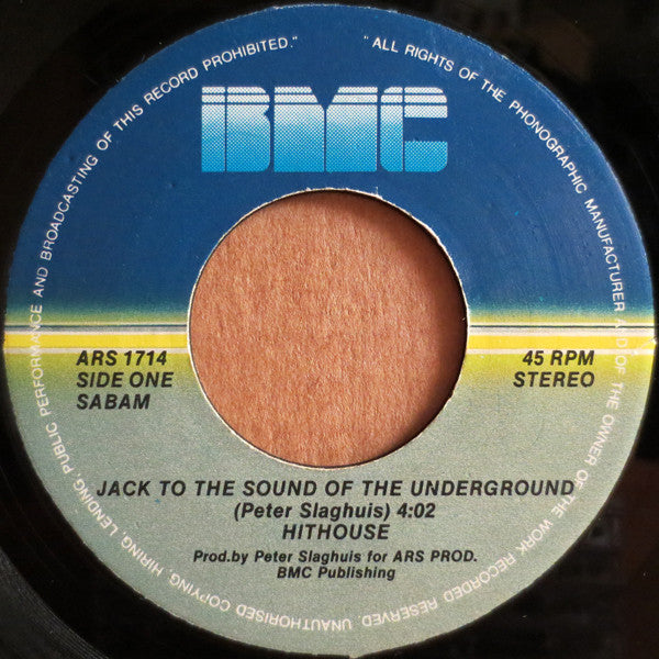 Hithouse : Jack To The Sound Of The Underground (7", Single)