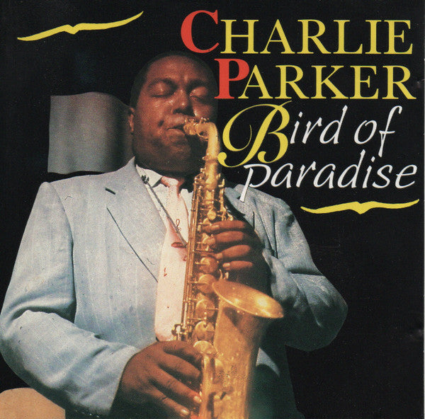 Charlie Parker : Bird Of Paradise  (CD, Comp, Jew)
