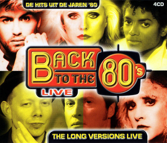 Various : Back To The 80's The Long Versions Live (De Hits Uit De Jaren '80) (4xCD, Comp)