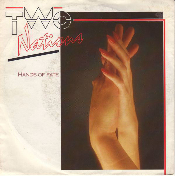Two Nations : Hands Of Fate (7", Single)