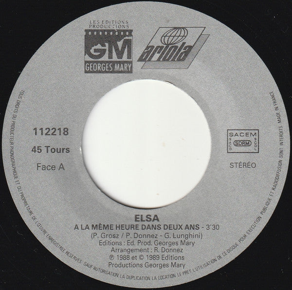 Elsa (2) : A La Même Heure Dans Deux Ans (7", Single)
