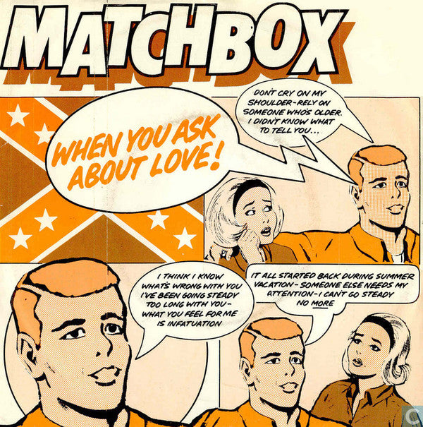 Matchbox (3) : When You Ask About Love (7", Single)