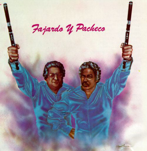 Johnny Pacheco And Jose A. Fajardo : Pacheco Y Fajardo (CD, Album, RE)