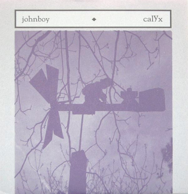 Johnboy : CalYx (7", Cle)