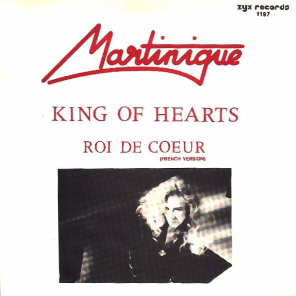 Martinique (2) : King Of Hearts (7", Single)