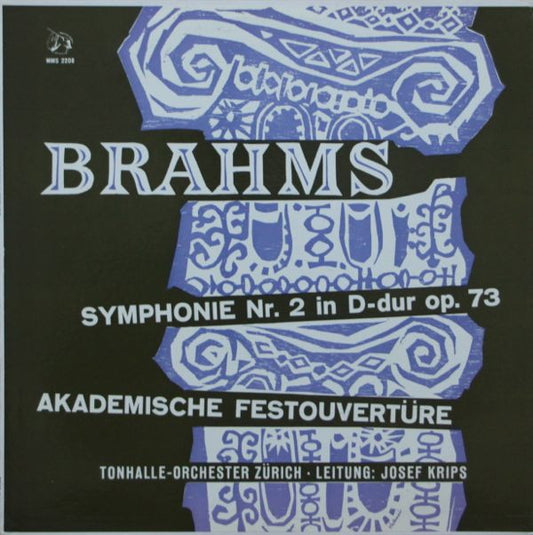 Johannes Brahms, Tonhalle-Orchester Zürich Leitung: Josef Krips : Symphonie Nr. 2 In D-dur Op. 73 / Akademische Festouvertüre (LP)