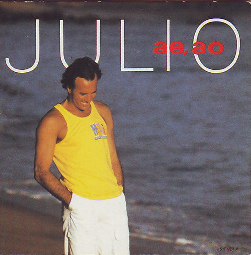 Julio Iglesias : Ae, Ao (CD, Mini, Maxi)