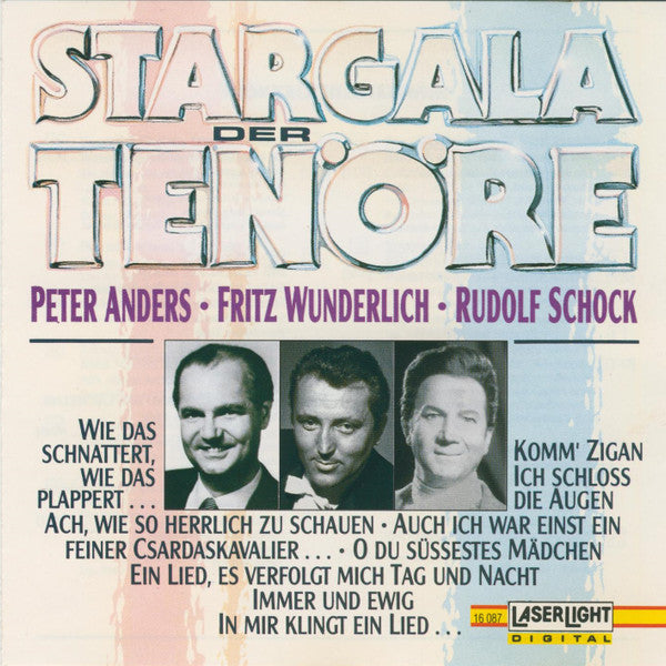 Peter Anders (2), Fritz Wunderlich, Rudolf Schock : Stargala Der Tenöre (CD, Comp)