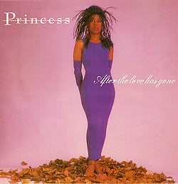 Princess : After The Love Has Gone (7", Single)