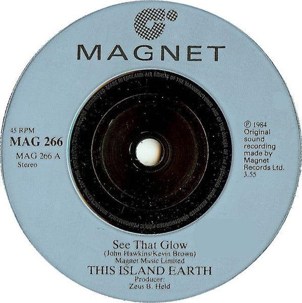 This Island Earth : See That Glow (7", Lig)