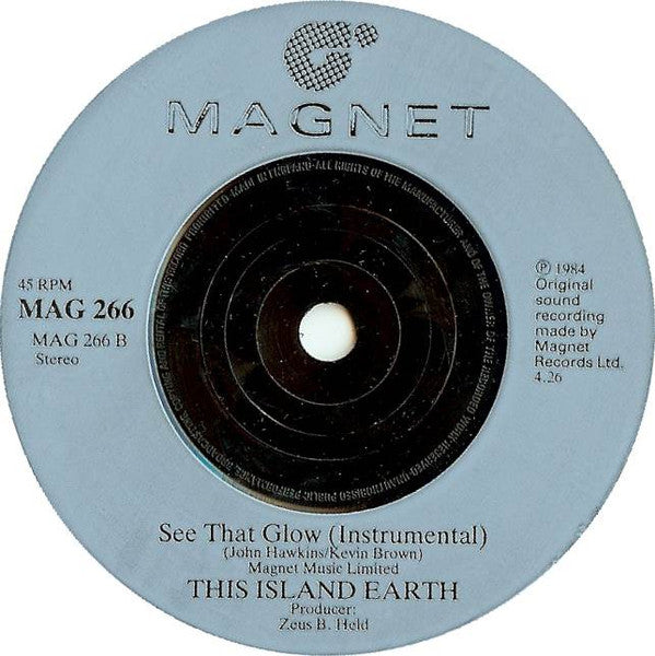 This Island Earth : See That Glow (7", Lig)
