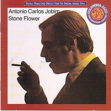 Antonio Carlos Jobim : Stone Flower (CD, Album, RE, RM)
