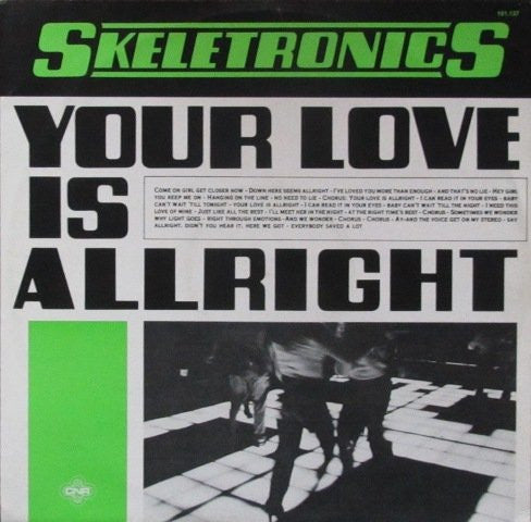Skeletronics : Your Love Is Allright (12")