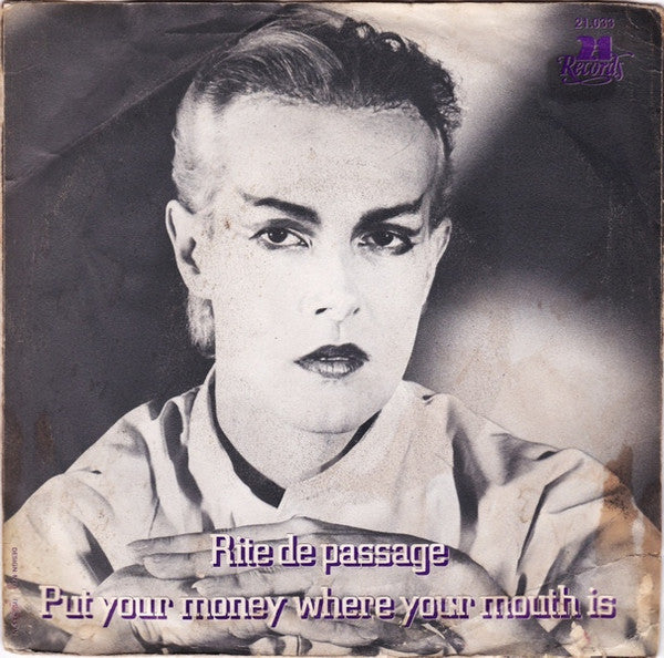 Rite De Passage : Put Your Money Where Your Mouth Is (7", Single)