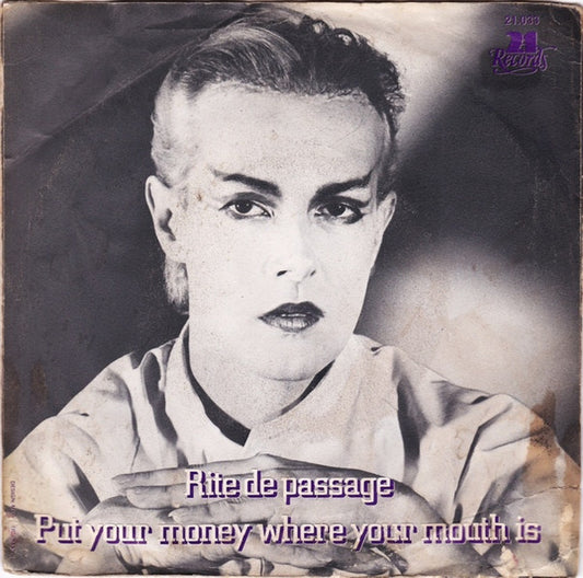 Rite De Passage : Put Your Money Where Your Mouth Is (7", Single)
